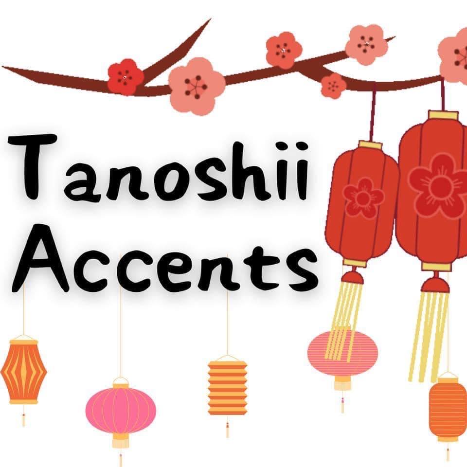Tanoshii Accents